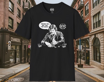 Camiseta de póquer Never Tell Me The Odds - Deaer's Fault - Camiseta unisex de estilo suave