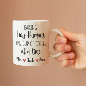 Raising Tiny Humans Funny Mug for Mom, Personalized Mom mug with Kids names, Funny New Mom mug, Gift for Homeschool mom Mothers day Birthday