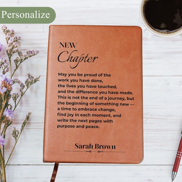 Neues Kapitel Notizbuch - Personalisiertes Leder Notizbuch, Inspirational Geschenk für Graduierung, Promotion, Coworker Ruhestand Geschenke für Frauen