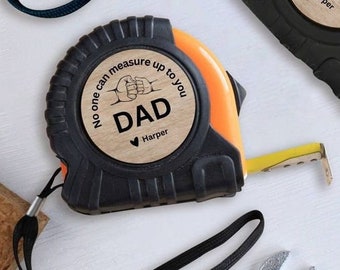 No One Measures Up Personalized Tape Measure, Fathers Day Gift From Daughter, Birthday Gift For Dad, Gift for Husband Dad gift from son wife