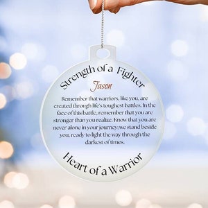 Personalized Warrior gift Acrylic Christmas Ornament, Gift for Cancer patient, Motivation gift, Illness recovery gift, Strength keepsake