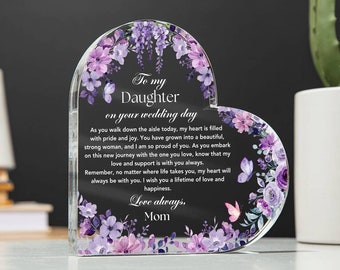 To my Daughter on her wedding day gift from Mom, Bride Gift from Mom to Daughter on wedding day, Wedding gifts for daughter from Dad Plaque