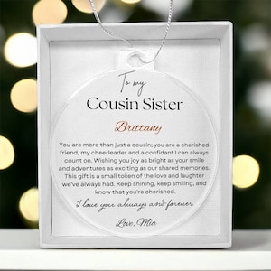 Cousin Sister gift Personalized Christmas Ornament Acrylic, Cousin Birthday gift, Sentimental message gifts, Wedding gift Cousin best friend