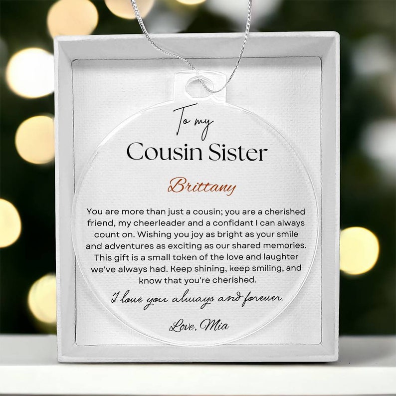 Cousin Sister gift Personalized Christmas Ornament Acrylic, Cousin Birthday gift, Sentimental message gifts, Wedding gift Cousin best friend 10