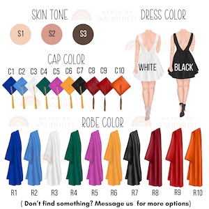 May include: A graphic featuring options for graduation attire. It includes skin tone swatches, cap colors, dress colors (white and black), and robe colors. Text reads "MERCH BY ANUBHUTI" and "(Don't find something? Message us for more options)".