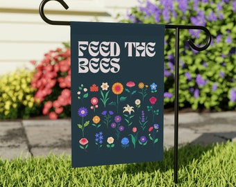 Feed The Bees Garden Flag | Wildflowers Ready for Pollinating | Save The Bees