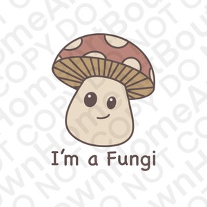 Je suis un champignon png, sublimation png, champignon, PNG