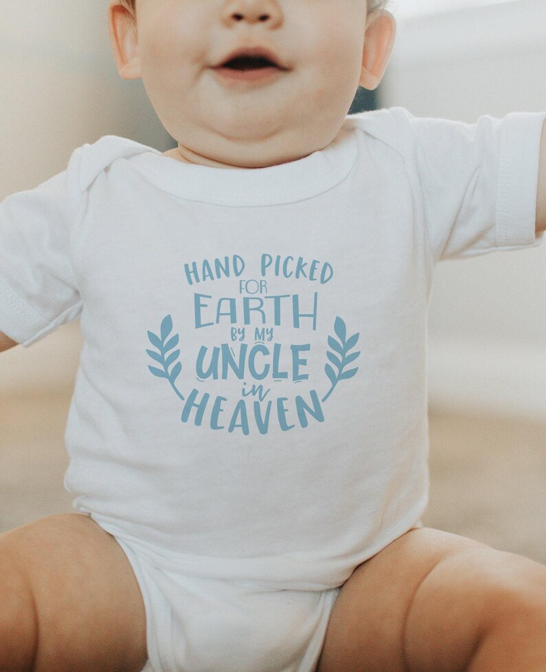 Hand Picked For Earth By My Uncle In Heaven Onesie