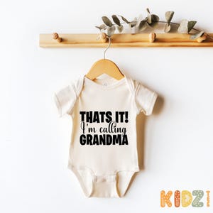 Calling Grandma Onesie: Funny Baby Announcement, Grandparent Gift