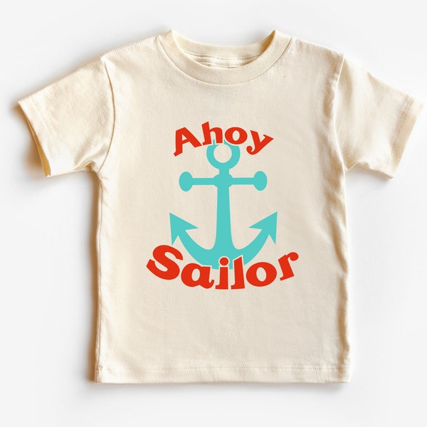 Ahoy Sailor Shirt,Kids Ship Anchor Shirt, Fisherman Toddler Shirt,Pirates Lover Kids Shirt, Fishing Lover Kids Shirt by Kidztee