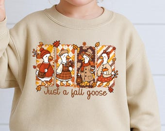 Just a Fall Goose Kids Sweatshirt, Cute Autumn Goose Shirt, Toddler Thanksgiving Crewneck, Pumpkin Fall Outfit, Cozy Kids Gift