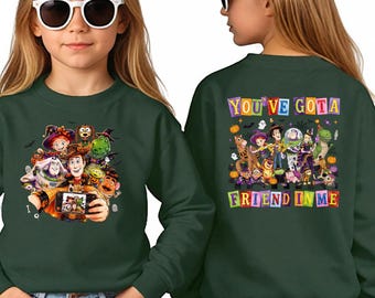 Toy Story Halloween Kids Sweatshirt, You’ve Got a Friend in Me Shirt, Halloween Character Crewneck, Cute Fall Costume Kids Gift
