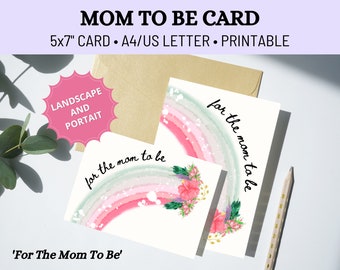 Mom To Be Card Printable | Alternative Mother's Day Card | Baby Shower Card | Floral Rainbow Card Design