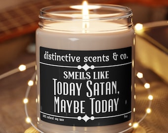 Maybe today Satan, Gag gift, Funny candle, Adult Humor, Unique candle, sassy,  Funny Gift, Snarky Candle, bad day candle, Satan joke candle