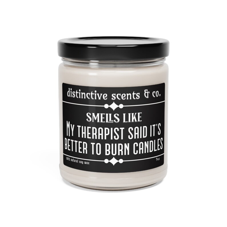 My therapist said, mental health, candles, Adult Humor, Custom Candle, Funny gift, Unique candle, anxiety, Funny Gift, Snarky, 9oz candle afbeelding 6