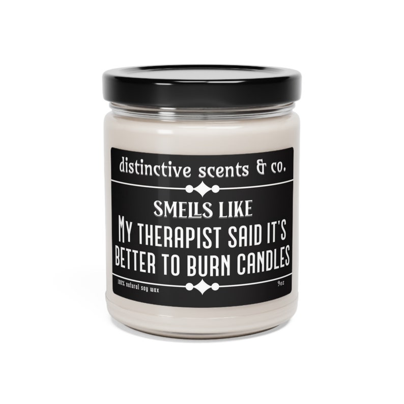 My therapist said, mental health, candles, Adult Humor, Custom Candle, Funny gift, Unique candle, anxiety, Funny Gift, Snarky, 9oz candle afbeelding 2
