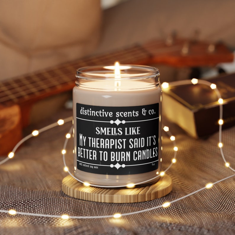 My therapist said, mental health, candles, Adult Humor, Custom Candle, Funny gift, Unique candle, anxiety, Funny Gift, Snarky, 9oz candle afbeelding 5