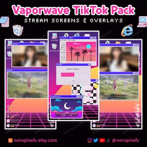 May include: A digital art pack with a vaporwave aesthetic, featuring stream screens and overlays for TikTok. The design includes retro computer window graphics, a pink and orange gradient background, and the text "Vaporwave TikTok Pack".