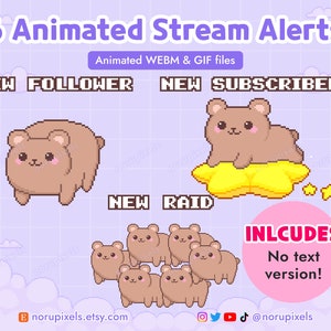 May include: An image featuring six animated stream alerts with cute pixelated bear illustrations. The alerts include "New Follower," "New Subscriber," and "New Raid." The image also includes the text "Animated WEBM & GIF files."
