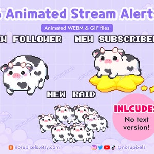 May include: Six animated stream alerts featuring a cartoon cow in various poses. The alerts include "New Follower", "New Subscriber", "New Raid", and other variations. The alerts are in a pixelated style and are designed for use on streaming platforms.