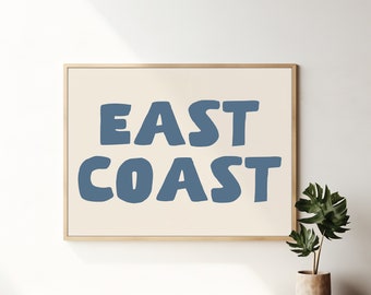 East Coast Blue Text Print, Coastal Wall Art (Digital Print)