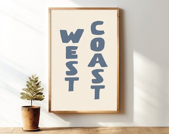 West Coast Print Coastal Cowgirl Decor Coastal Wall Art Blue Text Poster Digital Print Beach Aesthetic Trendy Printable Wall Art