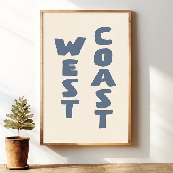 West Coast Print Coastal Cowgirl Decor Coastal Wall Art Blue Text Poster Digital Print Beach Aesthetic Trendy Printable Wall Art