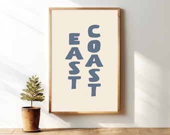 East Coast Print Coastal Cowgirl Decor Coastal Wall Art Blue Text Poster Digital Print Coastal Beach Aesthetic Trendy Printable Wall Art