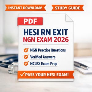 May include: A white PDF document with the text "HESI RN EXIT NGN EXAM 2026" and the phrases "NCN Practice Questions", "Verified Answers", and "NCLEX Exam Prep". The document is accompanied by a stethoscope and a pen.