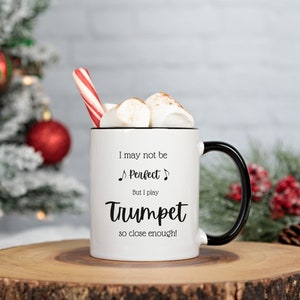 Funny Trumpet Mug, Trumpet Gift, Trumpet Coffee Cup, Trumpet Coffee Mug, Gift for Trumpet Player, Trumpeter Humor, Brass Band, Trumpet Gifts
