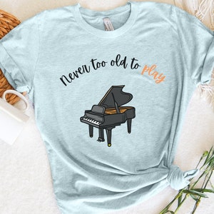 Pianist T-shirt Gift, Piano Player Humor, Gift for Musician, Musician Humor, Piano Music, Piano Gift, Piano T-shirt, Piano Shirt