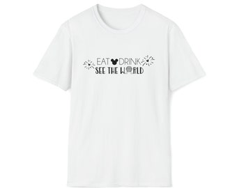 Eat Drink See the World Tee - WDW Shirt - Family Vacation Tee
