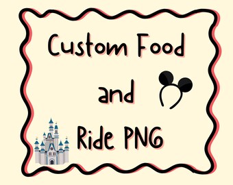 CUSTOM Favorite Food and Ride PNG