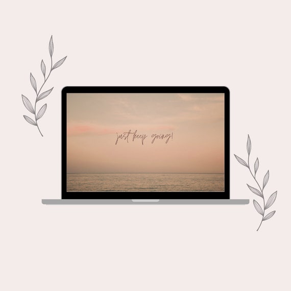 Desktop Wallpaper Motivational Quotes 2023 Just Keep Going Minimalist Desktop Wallpaper