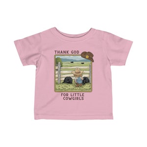 Thank God For Little Cowgirls Baby Tee, Baby Cowgirl Tee, Cowgirl and Cow, Infant Fine Jersey Tee