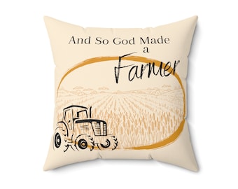 God Made A Farmer Pillow, Tractor Design, Farmhouse Decor