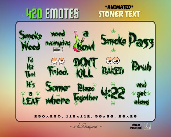 420 Stoner Text Emotes | x15 ANIMATED EMOTES | Pothead Streamer Asset  (Digital Download)