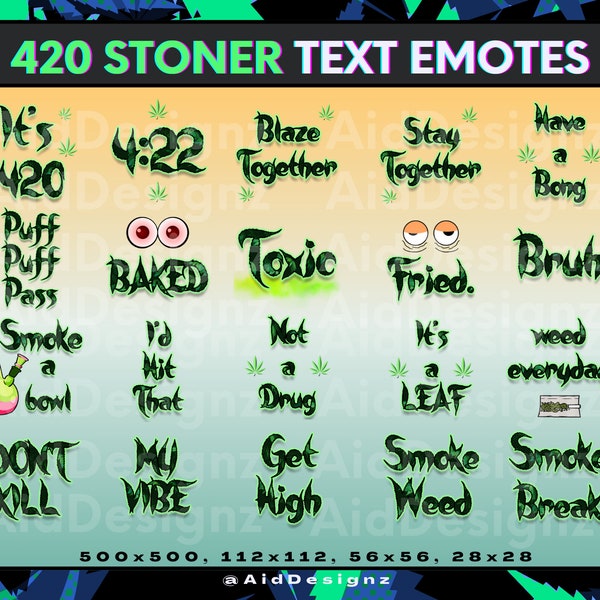 420 Stoner Text Emotes | x20 STATIC EMOTES | Pot, Cannabis, Weed, Dope, Hemp, Ganja, Grass Text Emotes for Potheads | Streamer Asset