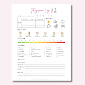 May include: Printable migraine log tracker with sections for date, time, start, end, duration, weather, location, severity, triggers, and therapy. The log includes a color-coded severity scale from 0 to 10, and a list of common migraine triggers and therapies.
