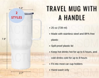 2 Size Chart 25oz Travel Mug With A Handle Mockup chart Coffee Cup AOP Cold Drink Etsy Listing tool Mock Etsy Printful New Seller POD Travel