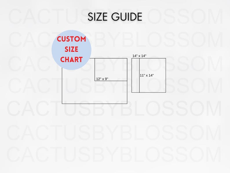 May include: Size guide for custom prints with three different size options: 12 inches by 9 inches, 11 inches by 14 inches, and 14 inches by 14 inches.