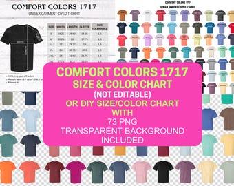 May include: A size and color chart for unisex garment-dyed t-shirts in 73 colors. The chart includes measurements in inches for sizes S, M, L, XL, 2XL, 3XL, and 4XL. The chart also includes a note that the chart is not editable, but a DIY size and color chart is available with 73 PNG files with transparent backgrounds.