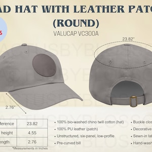 Peut inclure: Un chapeau de père gris avec un patch rond en cuir. Le chapeau a une fermeture à boucle, des coutures décoratives et une étiquette cousue. Le chapeau a une circonférence de 60,5 cm, une hauteur de couronne de 11,56 cm et une longueur de visière de 7 cm. VALUCAP VC300A (ROUND)