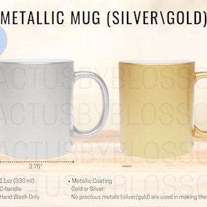 May include: Two metallic mugs, one silver and one gold, with a 3.75 inch diameter. The mugs are 11 ounces and have a C-handle. The text "METALLIC MUG (SILVER/GOLD)" is at the top of the image. The text "3 STYLES" is in a blue circle at the top left of the image. The text "No precious metals (silver/gold) are used in making these mugs" is at the bottom of the image.