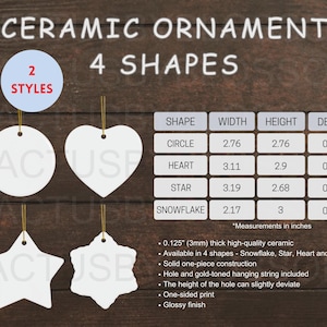 May include: Four ceramic ornament shapes: circle, heart, star, and snowflake. Each shape is 1/8 inch thick and measures approximately 3 inches in diameter. The ornaments are white and have a hole for hanging.