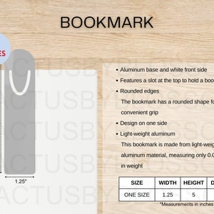 May include: A silver bookmark with a rounded shape and a slot at the top to hold a page. The bookmark is 5 inches tall and 1.25 inches wide. It is made of lightweight aluminum and has a design on one side. The bookmark is available in one size.