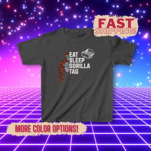 Gorilla Tag EAT SLEEP GTag Shirt, Gorillatag Gifts, Kid Gorilla Tag Tshirt, Gorilla Tag Party, Gorilla Tag Birthday, Gorilla Tag VR Gift