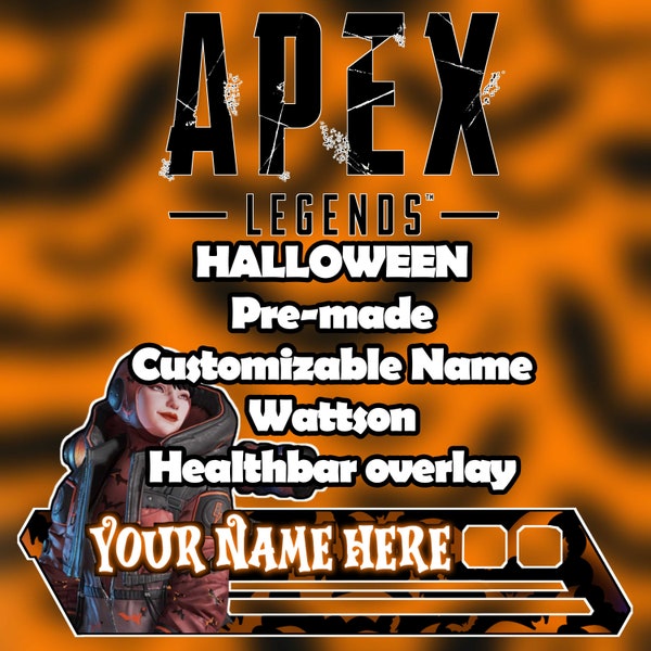 HALLOWEEN - Wattson - Premade - Customizable Name Apex Legends HUD/Health bar Overlay for Streaming on Twitch/Youtube/Kick