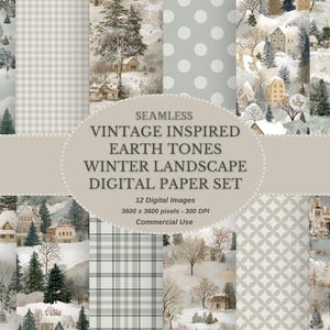 May include: A collection of 12 digital papers with a vintage winter landscape theme. The designs feature snowy scenes, houses, trees, and various patterns in earth tones. The image includes the text "SEAMLESS VINTAGE INSPIRED EARTH TONES WINTER LANDSCAPE DIGITAL PAPER SET."