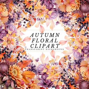 Autumn Watercolor Floral Clipart: Fall PNG Images (Digital Download)